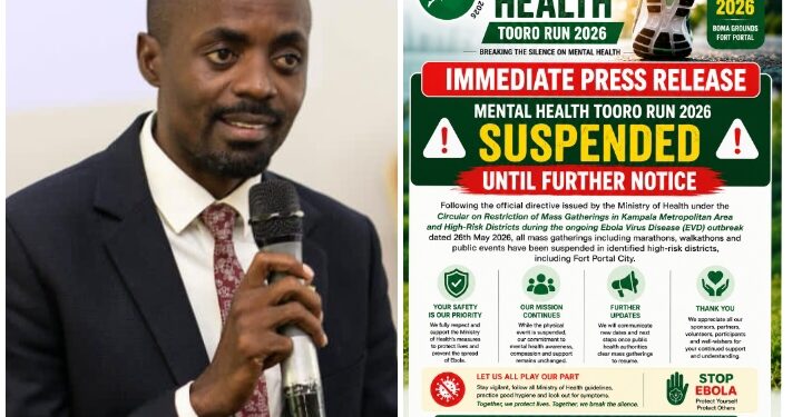 BREAKING: Ebola Outbreak, Tooro’s Mental Health Run 2026 Postponed 